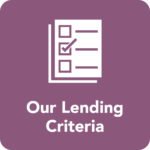 Our Lending Criteria